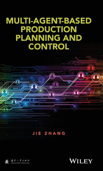 Multi-Agent-Based Production Planning and Control / Edition 1