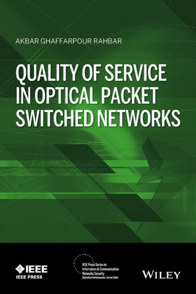 Quality of Service Optical Packet Switched Networks