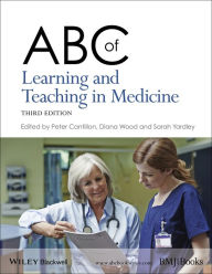 Title: ABC of Learning and Teaching in Medicine, Author: Peter Cantillon