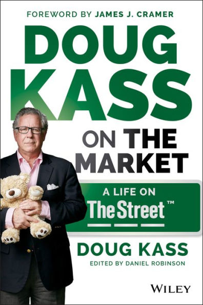 Doug Kass on the Market: A Life on TheStreet