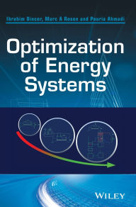 Title: Optimization of Energy Systems / Edition 1, Author: Ibrahim Din er