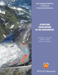 Title: Structure from Motion in the Geosciences, Author: Jonathan L. Carrivick