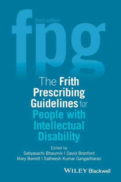 The Frith Prescribing Guidelines for People with Intellectual Disability / Edition 3