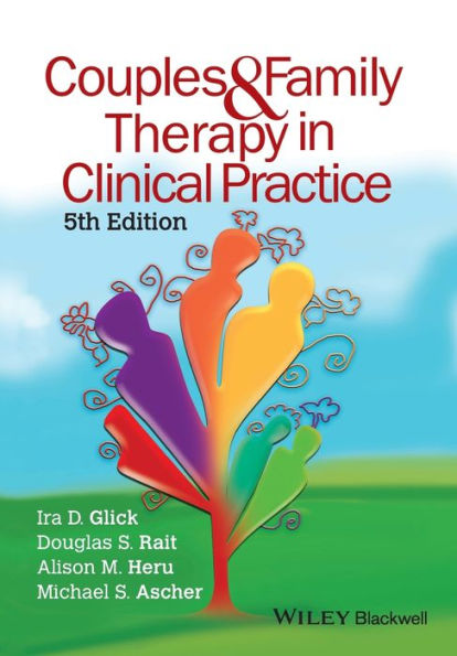 Couples and Family Therapy Clinical Practice