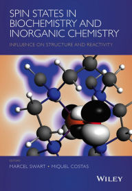 Title: Spin States in Biochemistry and Inorganic Chemistry: Influence on Structure and Reactivity, Author: Marcel Swart