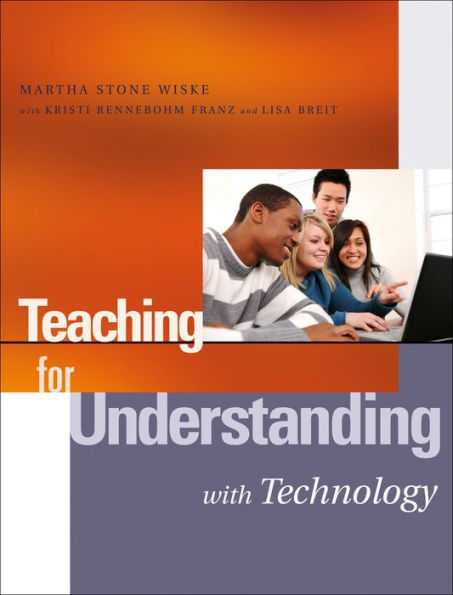 Teaching for Understanding with Technology