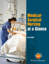 Title: Medical-Surgical Nursing at a Glance / Edition 1, Author: Ian Peate