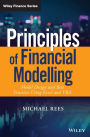 Principles of Financial Modelling: Model Design and Best Practices Using Excel and VBA