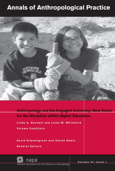 Anthropology and the Engaged University: New Vision for the Discipline within Higher Education / Edition 1