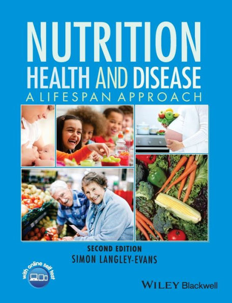 Nutrition, Health and Disease: A Lifespan Approach / Edition 2