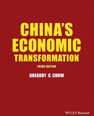 Title: China's Economic Transformation / Edition 3, Author: Gregory C. Chow
