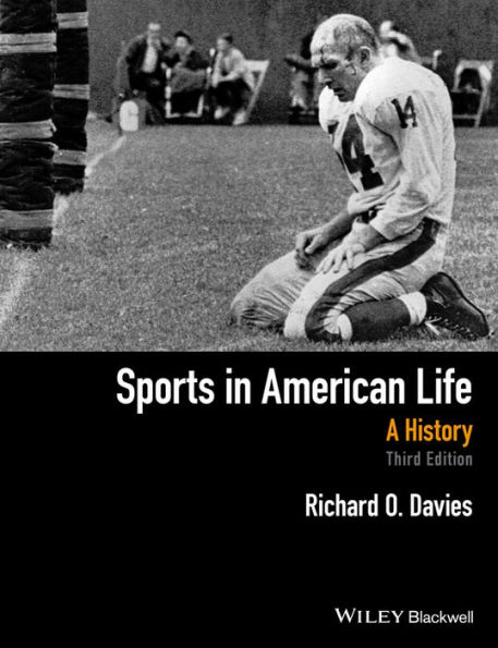 Sports in American Life: A History / Edition 3