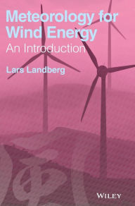 Free iphone ebooks downloads Meteorology for Wind Energy: An Introduction RTF PDB DJVU 9781118913444 by Lars Landberg