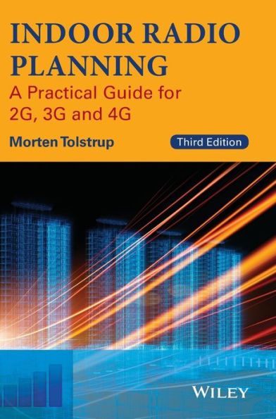 Indoor Radio Planning: A Practical Guide for 2G, 3G and 4G / Edition 3