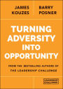 Turning Adversity Into Opportunity