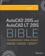 AutoCAD 2015 and AutoCAD LT 2015 Bible