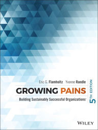 Title: Growing Pains: Building Sustainably Successful Organizations, Author: Eric G. Flamholtz