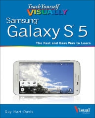 Title: Teach Yourself VISUALLY Samsung Galaxy S5 / Edition 1, Author: Hart-Davis