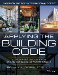 Applying the Building Code During Design: Step-by-Step Process