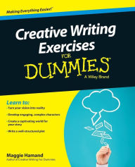 Title: Creative Writing Exercises For Dummies, Author: Maggie Hamand
