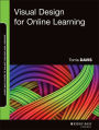 Visual Design for Online Learning / Edition 1