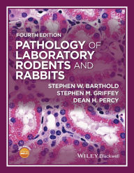 Title: Pathology of Laboratory Rodents and Rabbits, Author: Stephen W. Barthold
