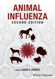 Title: Animal Influenza, Author: David E. Swayne