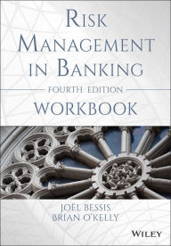 Ebook download free for kindle Risk Management in Banking - Workbook by Brian O'Kelly, Joel Bessis (English literature) 9781118925652