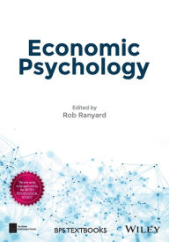 Title: Economic Psychology / Edition 1, Author: Rob Ranyard