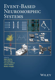 Title: Event-Based Neuromorphic Systems, Author: Shih-Chii Liu