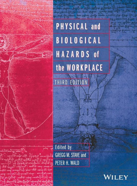 Physical and Biological Hazards of the Workplace / Edition 3