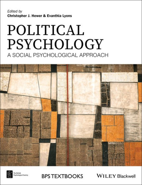 Political Psychology: A Social Psychological Approach / Edition 1