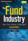 The Fund Industry: How Your Money is Managed