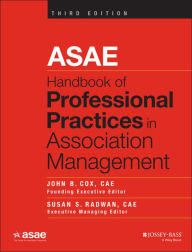 Title: ASAE Handbook of Professional Practices in Association Management, Author: John B. Cox