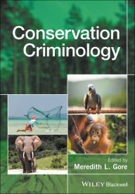 Title: Conservation Criminology, Author: Meredith L. Gore