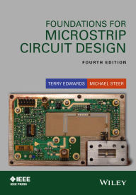 Title: Foundations for Microstrip Circuit Design, Author: Terry C. Edwards