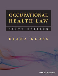 Title: Occupational Health Law / Edition 6, Author: Diana Kloss