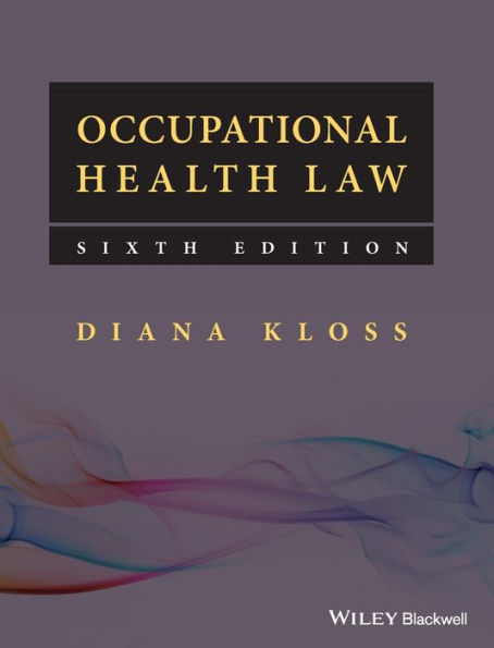 Occupational Health Law / Edition 6