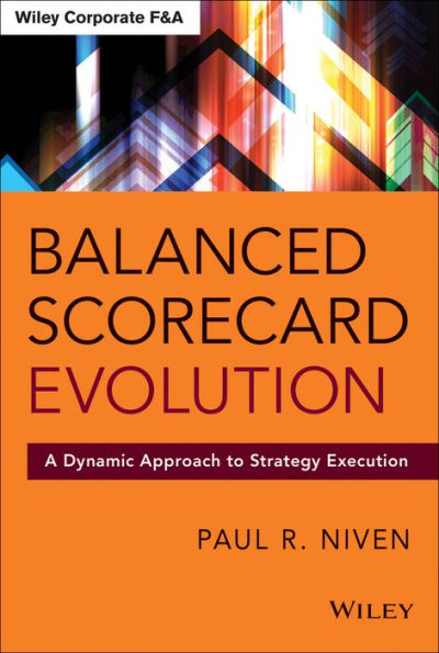 Balanced Scorecard Evolution: A Dynamic Approach to Strategy Execution