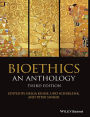 Bioethics: An Anthology / Edition 3