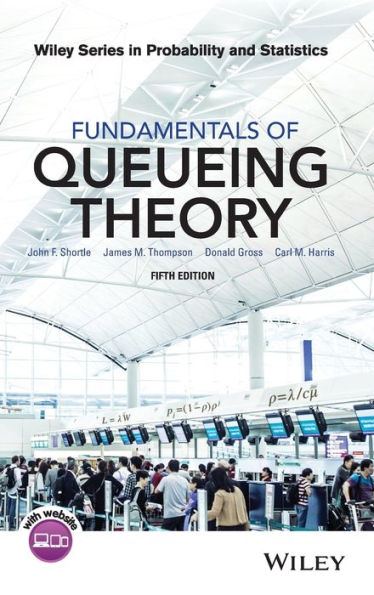 Fundamentals of Queueing Theory / Edition 5