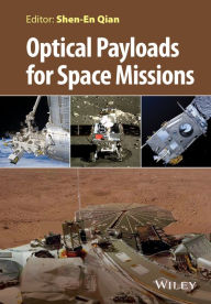 Download english books pdf Optical Payloads for Space Missions 9781118945148 by Shen-En Qian FB2 PDF ePub in English