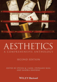 Title: Aesthetics: A Comprehensive Anthology, Author: Steven M. Cahn