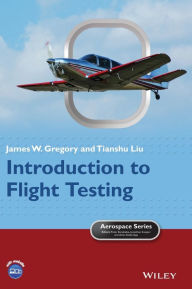 Title: Introduction to Flight Testing, Author: James W. Gregory