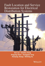 Title: Fault Location and Service Restoration for Electrical Distribution Systems, Author: Jian Guo Liu