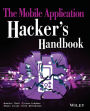 The Mobile Application Hacker's Handbook / Edition 1
