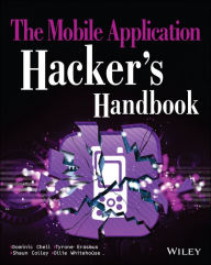 Title: The Mobile Application Hacker's Handbook, Author: Dominic Chell