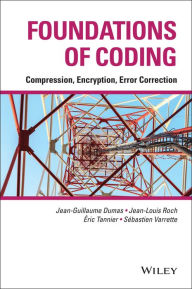 Title: Foundations of Coding: Compression, Encryption, Error Correction, Author: Jean-Guillaume Dumas
