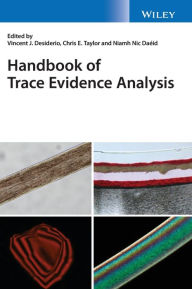 Title: Handbook of Trace Evidence Analysis / Edition 1, Author: Vincent J. Desiderio