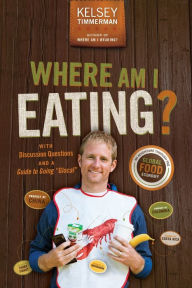 Title: Where Am I Eating?: An Adventure Through the Global Food Economy with Discussion Questions and a Guide to Going 